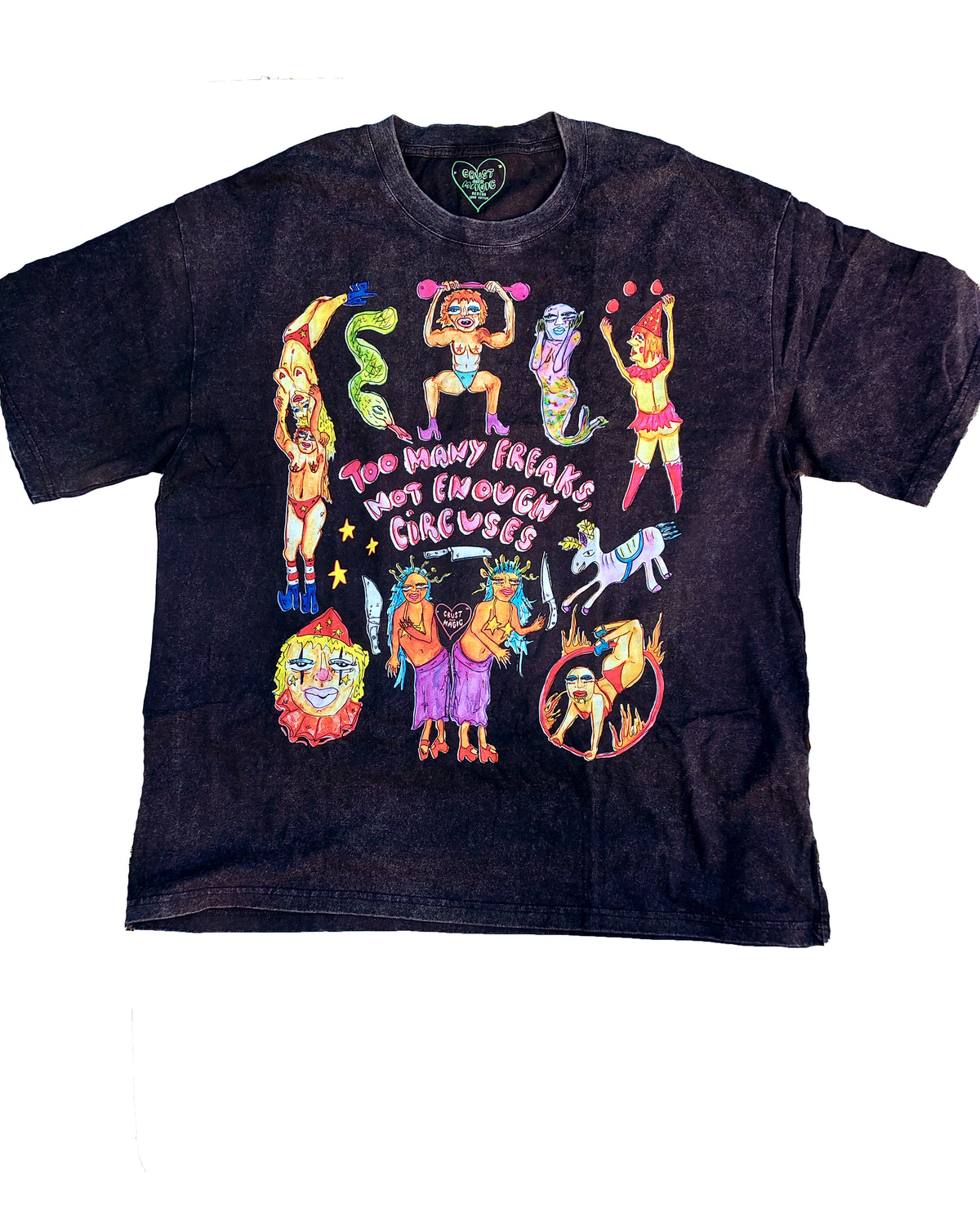 Too Many Freaks T-Shirt